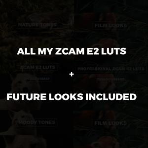 ALL MY ZCAM LUTS + FUTURE LOOKS INCLUDED